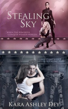 Stealing Sky science fiction, science fantasy, Sci-Fi Romance, galactic empire, space opera