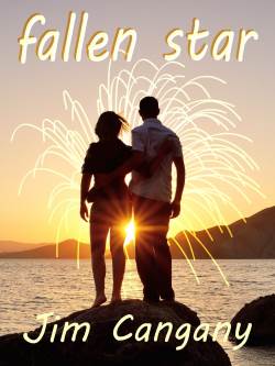 Fallen Star, a contemporary romance by Jim Cangany