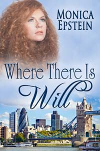Where There is Will, a contemporary romance by Monica Epstein