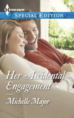 Her Accidental Engagement, a contemporary romance by Michelle Major