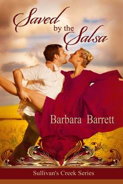 Saved by the Salsa, a contemporary romance by Barbara Barrett