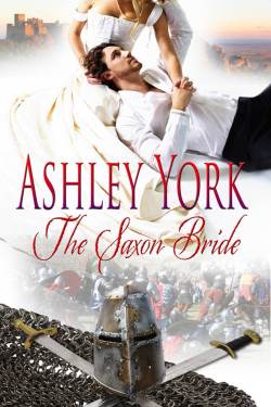 The Saxon Bride, a historical romance by Ashley York