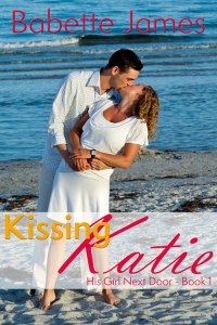 Kissing Katie, a contemporary romance by Babette James