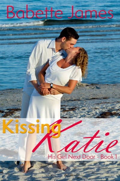 Kissing Katie, a contemporary romance by Babette James