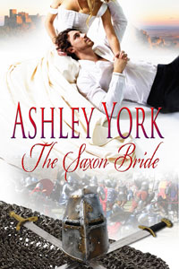 The Saxon Bride, a historical romance by Ashley York